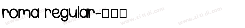 roma regular字体转换